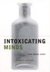 Image for Intoxicating Minds OCo How Drugs Work