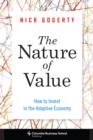 Image for The Nature of value: how to invest in the adaptive economy