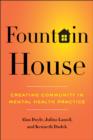 Image for Fountain House: creating community in mental health practice
