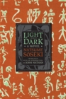Image for Light and dark: a novel