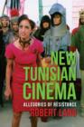 Image for New Tunisian cinema: allegories of resistance
