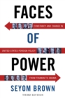 Image for Faces of Power - Constancy and Change in United States Foreign Policy from Truman to Obama 3e