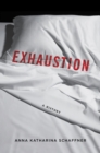 Image for Exhaustion: a history