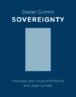 Image for Sovereignty - The Origin and Future of a Political Concept