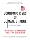 Image for Economic risks of climate change: an American prospectus