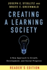 Image for Creating a learning society: a new approach to growth, development, and social progress