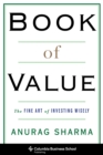 Image for Book of value: the fine art of investing wisely