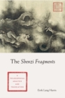 Image for Fragments from an early Chinese political theorist: a philosophical analysis and translation of the Shenzi