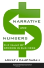 Image for Narrative and Numbers: The Value of Stories in Business