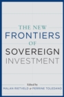 Image for The new frontiers of sovereign investment