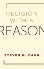 Image for Religion Within Reason