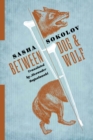 Image for Between dog and wolf