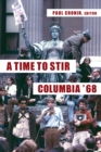 Image for A time to stir: Columbia &#39;68