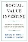 Image for Social value investing: a management framework for effective partnerships