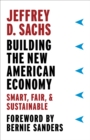 Image for Building the New American Economy OCo Smart, Fair, and Sustainable