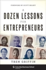 Image for Dozen Lessons for Entrepreneurs