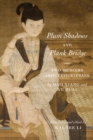 Image for Plum shadows and Plank Bridge: two memoirs about courtesans