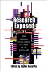 Image for Research Exposed: How Empirical Social Science Gets Done in the Digital Age
