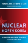 Image for Nuclear North Korea: a debate on engagement strategies