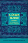 Image for A âsabda reader: language in classical Indian thought
