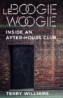 Image for Le Boogie Woogie: inside an after-hours club