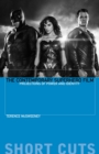 Image for The Contemporary Superhero Film: Projections of Power and Identity