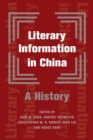 Image for Literary information in China: a history