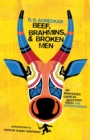Image for Beef, Brahmins, and Broken Men: An Annotated Critical Selection from The Untouchables