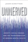 Image for Unnerved: Anxiety and Modern Mental Health
