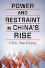 Image for Power and Restraint in China&#39;s Rise