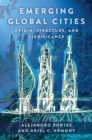 Image for Emerging global cities: origin, structure, and significance