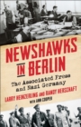 Image for Newshawks in Berlin: The Associated Press and Nazi Germany