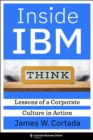 Image for Inside IBM: Lessons of a Corporate Culture in Action