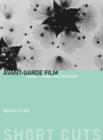 Image for Avant-Garde Film: Forms, Themes, and Passions