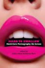 Image for Hard to swallow: hard-core pornography on screen