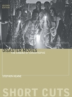 Image for Disaster movies: the cinema of catastrophe