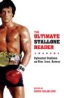Image for The ultimate Stallone reader: Sylvester Stallone as star, icon, auteur