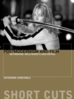 Image for Postmodernism and film: rethinking Hollywood&#39;s aesthetics