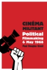 Image for Cinema militant: political filmmaking and May 1968