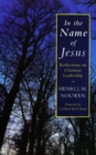Image for In the Name of Jesus : Reflections on Christian Leadership
