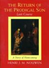 Image for &quot;Return of the Prodigal Son&quot; : A Meditation on Fathers, Brothers and Sons