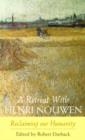Image for A Retreat with Henri Nouwen