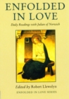 Image for Enfolded in Love : Daily Readings with Julian of Norwich