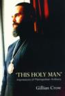 Image for This Holy Man - Impressions of Metropolitan Anthony
