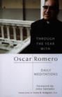 Image for Through the year with Oscar Romero  : daily readings
