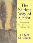 Image for The Selfless Way of Christ