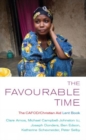 Image for The Favourable Time : The CAFOD Christian Aid Lent Book