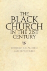 Image for The Black Church in the 21st Century