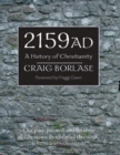 Image for 2159 AD: A History of Christianity