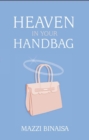 Image for Heaven in your handbag: a devotional for modern women